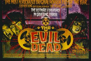 The Evil Dead – Classic Film Friday