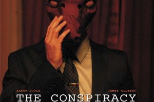 The Conspiracy – The huge FrightFest hit comes to DVD