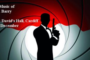 The Music of John Barry performed by the Welsh National Opera Orchestra