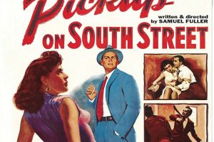 Pickup on South Street – Dual Format Blu-ray