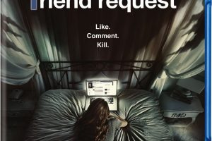 New Releases: FRIEND REQUEST on Blu-ray & DVD