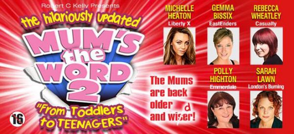 Mum's The Word 2 Poster - Rhyl Pavilion