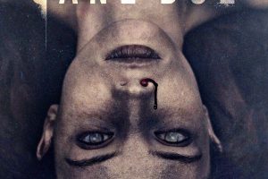 What they found in “The Autopsy of Jane Doe” should have NEVER been extracted.