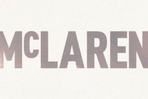 McLaren is coming to Cinemas in 2017 – New Trailer