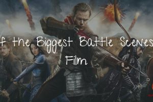 We Take a Look at 7 of the Biggest Battle Scenes on Film
