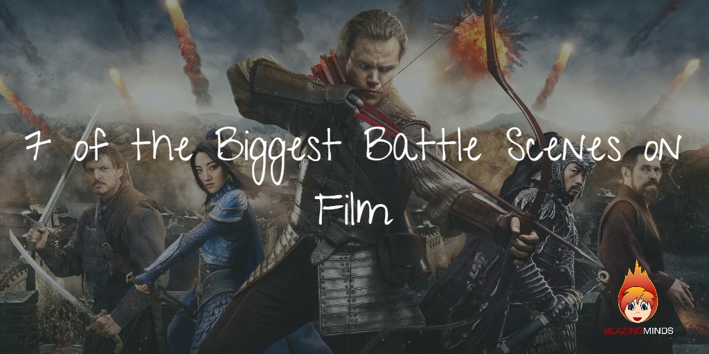 We Take a Look at 7 of the Biggest Battle Scenes on Film We Take a Look at 7 of the Biggest Battle Scenes on Film
