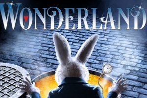 Wonderland an Enchanting and Magical Musical at Venue Cymru – Review