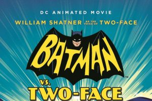 Batman vs. Two-Face Holy 60s Flashback Batman! Blu-ray Review