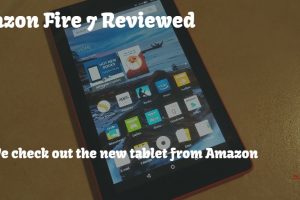 Amazon Fire 7, we take a look at the new tablet – Tech Review