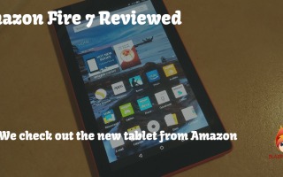 Amazon Fire 7 Reviewed on Blazing Minds