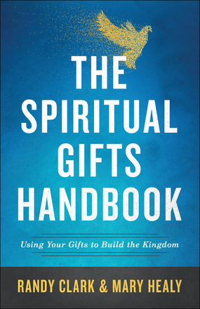 Spiritual Gifts Handbook Clark and Healy