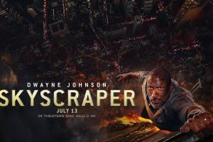 The Dizzy Heights of ‘Skyscraper’ in RealD 3D – Review