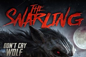 New The Snarling Artwork and Trailer
