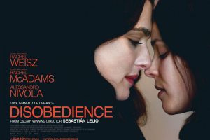 New Trailer and Poster for Disobedience starring Rachel Weisz