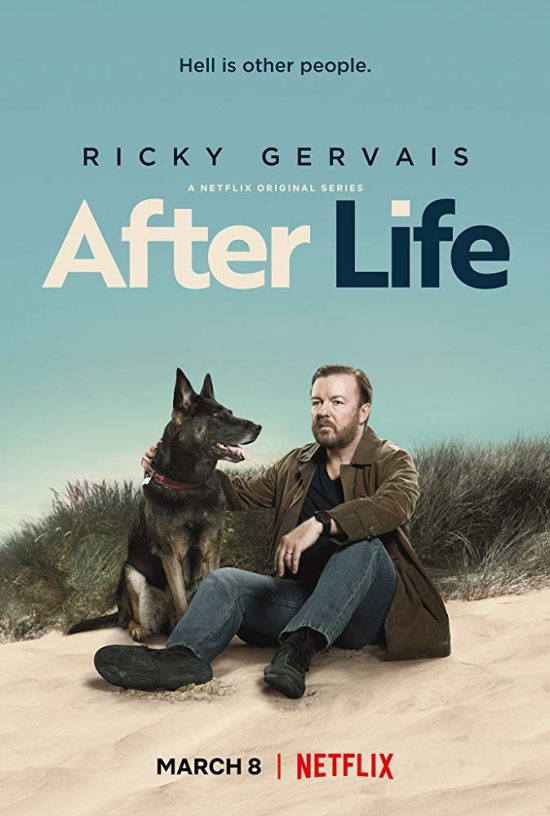 After Life - Netflix Poster - Review on Blazing Minds
