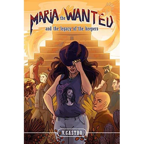 Maria the Wanted and the Legacy of the Keepers