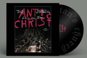 Lars Von Trier’s ANTICHRIST OST on Limited Edition ‘Eden Olive’ and Black Etched Vinyl 6 September