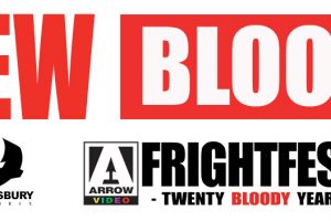 FRIGHTFEST REANIMATES ITS NEW BLOOD  SEARCH FOR NEW WRITERS