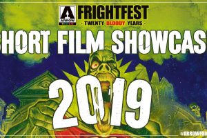 Arrow Video FrightFest announces 2019 Short Film Programme