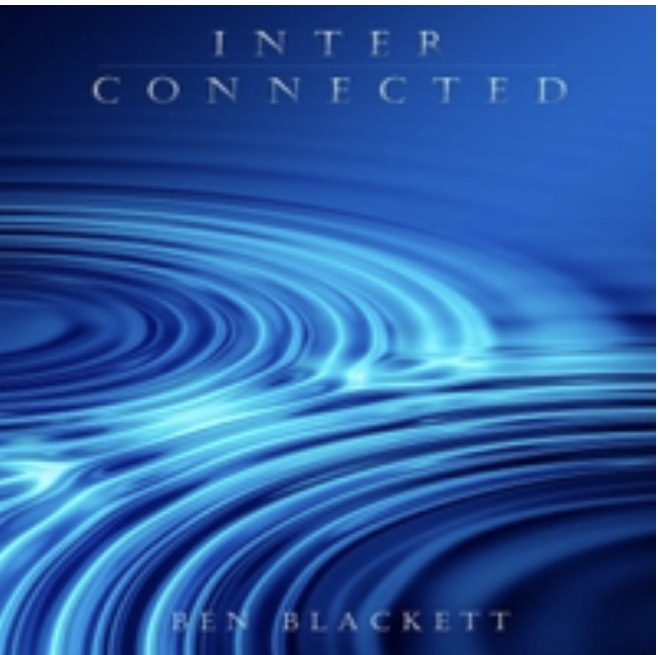 Inter Conected - Ben Blackett