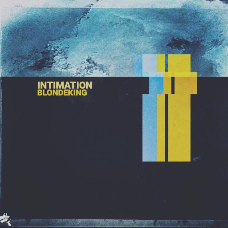 intimation blondeking