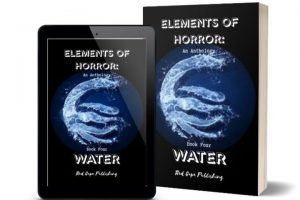 ‘Elements of Horror – Book Four: Water to be released by Red Cape Publishing December 3rd