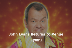 Panto is coming back to Venue Cymru for 2021 and so is John Evans