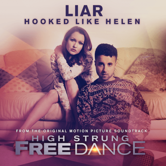 Hooked Like Helen: Liar - High Strung: Free Dance
