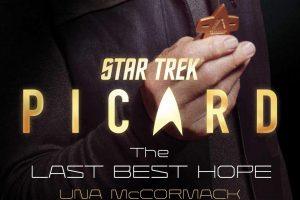 Star Trek: Picard – The Last Best Hope Book Review