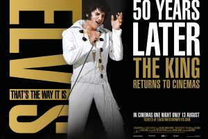 Elvis: That’s The Way It Is – Cinema release confirmed for 13 August