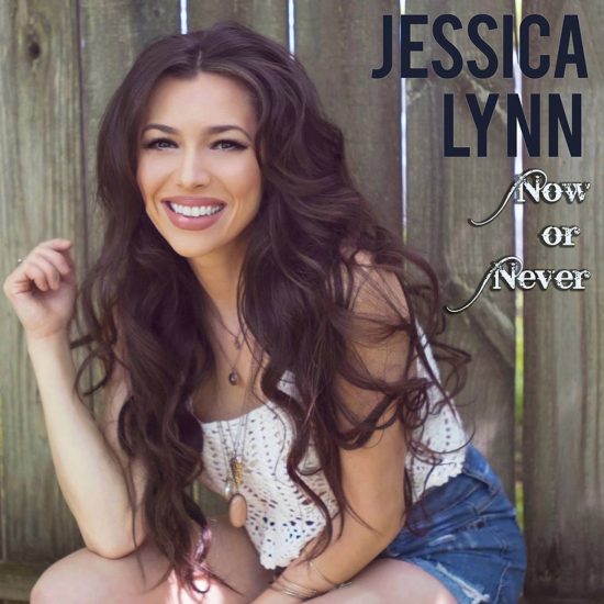 Jessica Lynn Now or Never