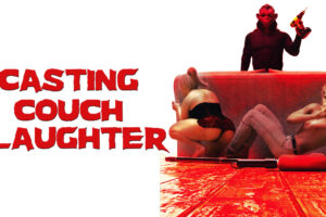 FoxTrot Productions announces Crowdfunder campaign for CASTING COUCH SLAUGHTER