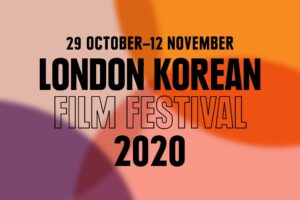 The London Korean Film Festival Celebrates its 15th Edition with Full Line-up of Digital and Physical Screenings
