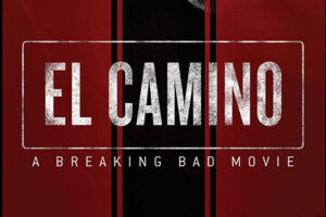 EL CAMINO: A Breaking Bad Movie Comes to Blu-ray™ and DVD