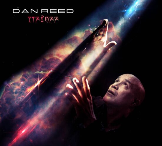 Dan Reed - Liftoff - New Album