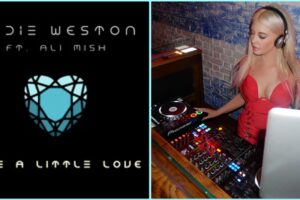 DJ and presenter Jodie Weston releases Deep House Track ‘Give a Little Love’