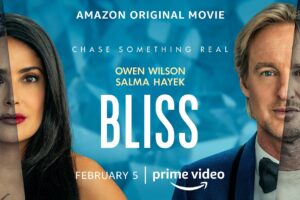First Look Trailer for BLISS Starring Owen Wilson and Salma Hayek