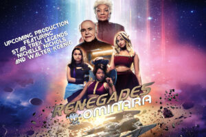 Star Trek Renegades Ominara Sees Nichelle Nichols in Her Final Performance
