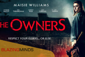 The Owners Starring Maisie Williams and Sylvester McCoy – Film Review