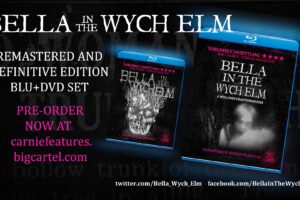 Bella in the Wych Elm Remastered with a Blu-ray+DVD Set Now Available to Pre-order