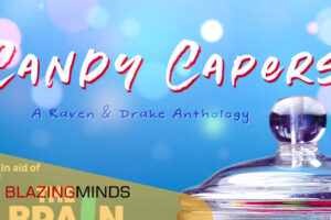 Raven and Drake Publishing to release charity anthology Candy Capers: In Aid of the Brain Tumour Charity