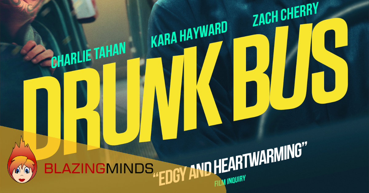 Film Review: Drunk Bus on Digital from Blue Finch Film Releasing Film Review: Drunk Bus on Digital from Blue Finch Film Releasing