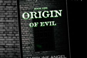Red Cape Publishing are thrilled to announce the release of Origin of Evil by Caroline Angel on May 26th 2021