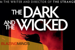 Bryan Bertino’s ‘The Dark and the Wicked’ makes its UK Blu-ray debut