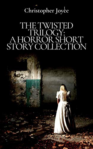 The Twisted Trilogy