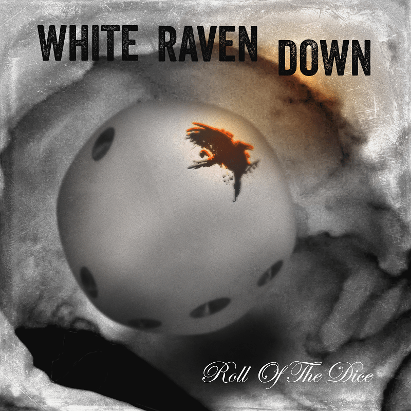 White Raven Down - Roll of the Dice