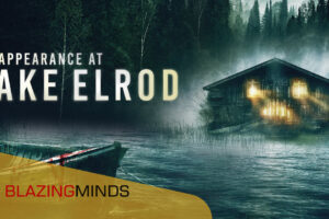 Check out Disappearance at Lake Elrod with the First look Poster and Trailer for the new psychological crime thriller