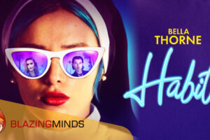 Bella Thorne stars in new thriller, HABIT. Coming to Digital Download
