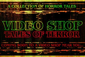 Review: Horror Anthology Video Shop Tales of Terror (2023)
