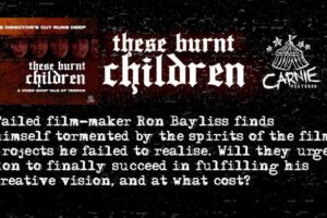 Blazing Minds Exclusive: Video Shop Tales of Terror Breakdown – “These Burnt Children”